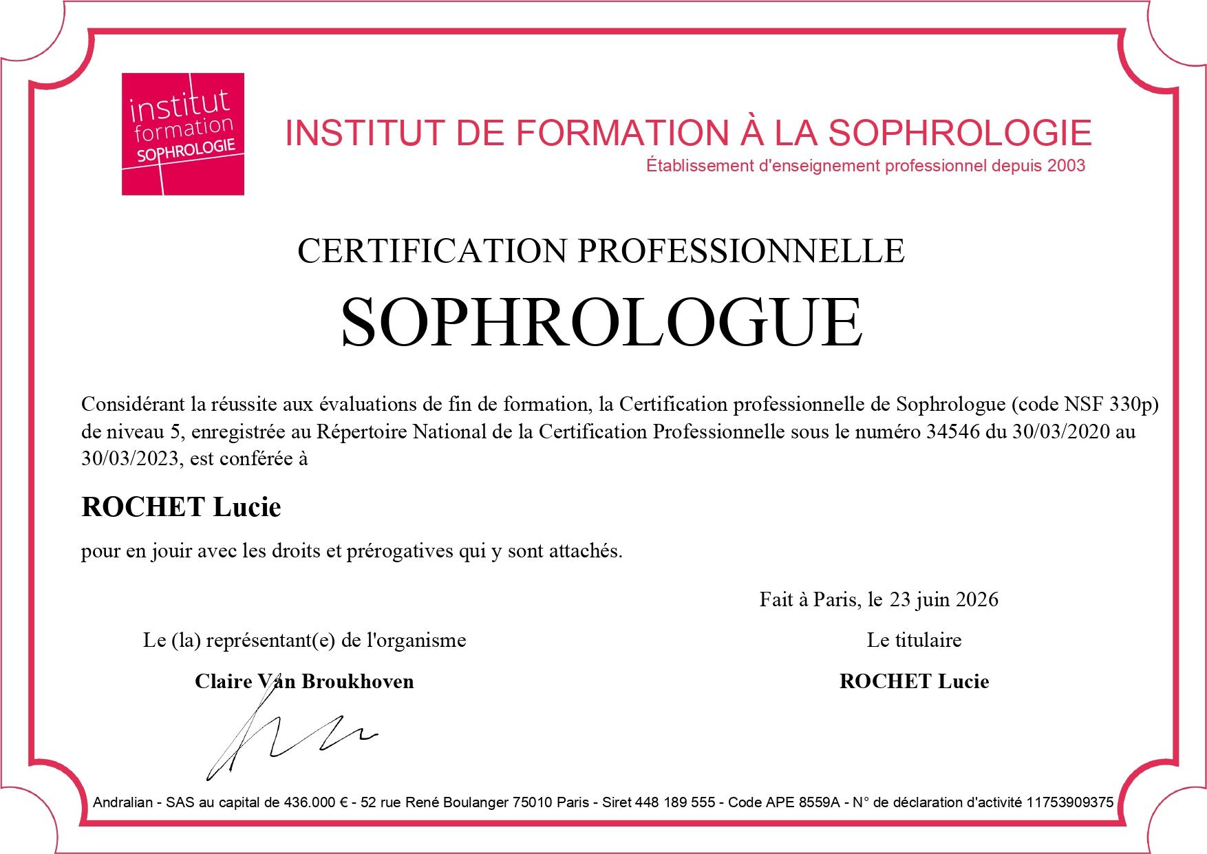Certification officielle de l'institut de formation à la sophrologie délivrée à Lucie Rochet.